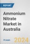 Ammonium Nitrate Market in Australia: 2017-2023 Review and Forecast to 2027 - Product Image
