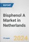 Bisphenol A Market in Netherlands: 2017-2023 Review and Forecast to 2027 - Product Image