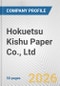 Hokuetsu Kishu Paper Co., Ltd. Fundamental Company Report Including Financial, SWOT, Competitors and Industry Analysis - Product Thumbnail Image