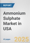 Ammonium Sulphate Market in USA: 2017-2023 Review and Forecast to 2027- Product Image