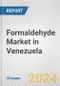 Formaldehyde Market in Venezuela: 2017-2023 Review and Forecast to 2027 - Product Image