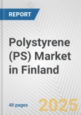 Polystyrene (PS) Market in Finland: 2019-2024 Review and Forecast to 2029- Product Image