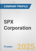 SPX Corporation Fundamental Company Report Including Financial, SWOT, Competitors and Industry Analysis- Product Image