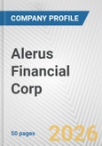 Alerus Financial Corp. Fundamental Company Report Including Financial, SWOT, Competitors and Industry Analysis- Product Image