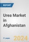 Urea Market in Afghanistan: 2016-2022 Review and Forecast to 2026 - Product Thumbnail Image