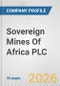 Sovereign Mines Of Africa PLC Fundamental Company Report Including Financial, SWOT, Competitors and Industry Analysis - Product Thumbnail Image