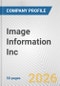 Image Information Inc. Fundamental Company Report Including Financial, SWOT, Competitors and Industry Analysis - Product Thumbnail Image