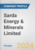 Sarda Energy & Minerals Limited Fundamental Company Report Including Financial, SWOT, Competitors and Industry Analysis- Product Image