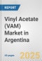 Vinyl Acetate (VAM) Market in Argentina: 2019-2024 Review and Forecast to 2029 - Product Thumbnail Image