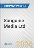 Sanguine Media Ltd. Fundamental Company Report Including Financial, SWOT, Competitors and Industry Analysis- Product Image