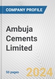 Ambuja Cements Limited Fundamental Company Report Including Financial, SWOT, Competitors and Industry Analysis- Product Image