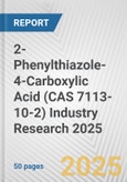 2-Phenylthiazole-4-Carboxylic Acid (CAS 7113-10-2) Industry Research 2025: Global and Regional Market Trends 2019-2024 and Forecast to 2029- Product Image