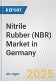 Nitrile Rubber (NBR) Market in Germany: 2019-2024 Review and Forecast to 2029- Product Image