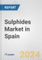 Sulphides Market in Spain: Business Report 2022 - Product Thumbnail Image