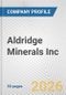 Aldridge Minerals Inc. Fundamental Company Report Including Financial, SWOT, Competitors and Industry Analysis - Product Thumbnail Image
