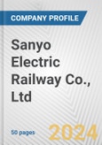 Sanyo Electric Railway Co., Ltd. Fundamental Company Report Including Financial, SWOT, Competitors and Industry Analysis- Product Image