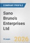 Sano Bruno's Enterprises Ltd. Fundamental Company Report Including Financial, SWOT, Competitors and Industry Analysis - Product Thumbnail Image