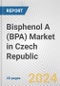 Bisphenol A (BPA) Market in Czech Republic: 2017-2023 Review and Forecast to 2027 - Product Thumbnail Image