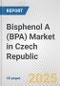 Bisphenol A (BPA) Market in Czech Republic: 2019-2024 Review and Forecast to 2029 - Product Thumbnail Image