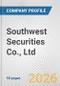 Southwest Securities Co., Ltd. Fundamental Company Report Including Financial, SWOT, Competitors and Industry Analysis - Product Thumbnail Image