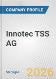 Innotec TSS AG Fundamental Company Report Including Financial, SWOT, Competitors and Industry Analysis- Product Image