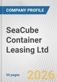 SeaCube Container Leasing Ltd. Fundamental Company Report Including Financial, SWOT, Competitors and Industry Analysis- Product Image