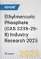 Ethylmercuric Phosphate (CAS 2235-25-8) Industry Research 2025: Global and Regional Market Trends 2019-2024 and Forecast to 2029 - Product Thumbnail Image