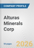 Alturas Minerals Corp Fundamental Company Report Including Financial, SWOT, Competitors and Industry Analysis- Product Image