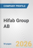 Hifab Group AB Fundamental Company Report Including Financial, SWOT, Competitors and Industry Analysis- Product Image