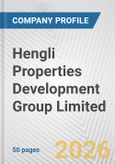 Hengli Properties Development Group Limited Fundamental Company Report Including Financial, SWOT, Competitors and Industry Analysis- Product Image