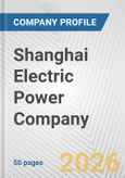 Shanghai Electric Power Company Fundamental Company Report Including Financial, SWOT, Competitors and Industry Analysis- Product Image