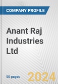 Anant Raj Industries Ltd. Fundamental Company Report Including Financial, SWOT, Competitors and Industry Analysis- Product Image