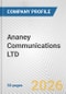 Ananey Communications LTD. Fundamental Company Report Including Financial, SWOT, Competitors and Industry Analysis - Product Thumbnail Image