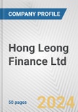 Hong Leong Finance Ltd. Fundamental Company Report Including Financial, SWOT, Competitors and Industry Analysis- Product Image