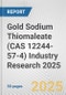 Gold Sodium Thiomaleate (CAS 12244-57-4) Industry Research 2025: Global and Regional Market Trends 2019-2024 and Forecast to 2029 - Product Thumbnail Image