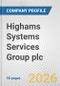 Highams Systems Services Group plc Fundamental Company Report Including Financial, SWOT, Competitors and Industry Analysis - Product Thumbnail Image