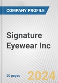 Signature Eyewear Inc. Fundamental Company Report Including Financial, SWOT, Competitors and Industry Analysis- Product Image