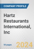 Hartz Restaurants International, Inc. Fundamental Company Report Including Financial, SWOT, Competitors and Industry Analysis- Product Image