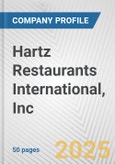 Hartz Restaurants International, Inc. Fundamental Company Report Including Financial, SWOT, Competitors and Industry Analysis- Product Image