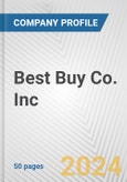 Best Buy Co. Inc. Fundamental Company Report Including Financial, SWOT, Competitors and Industry Analysis- Product Image