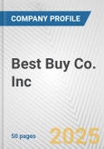 Best Buy Co. Inc. Fundamental Company Report Including Financial, SWOT, Competitors and Industry Analysis- Product Image