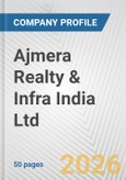 Ajmera Realty & Infra India Ltd Fundamental Company Report Including Financial, SWOT, Competitors and Industry Analysis- Product Image