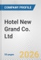 Hotel New Grand Co. Ltd. Fundamental Company Report Including Financial, SWOT, Competitors and Industry Analysis - Product Thumbnail Image