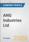 ANG Industries Ltd. Fundamental Company Report Including Financial, SWOT, Competitors and Industry Analysis - Product Thumbnail Image