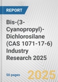 Bis-(3-Cyanopropyl)-Dichlorosilane (CAS 1071-17-6) Industry Research 2025: Global and Regional Market Trends 2019-2024 and Forecast to 2029- Product Image