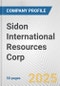 Sidon International Resources Corp. Fundamental Company Report Including Financial, SWOT, Competitors and Industry Analysis - Product Thumbnail Image