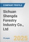 Sichuan Shengda Forestry Industry Co., Ltd Fundamental Company Report Including Financial, SWOT, Competitors and Industry Analysis - Product Thumbnail Image