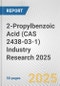 2-Propylbenzoic Acid (CAS 2438-03-1) Industry Research 2025: Global and Regional Market Trends 2019-2024 and Forecast to 2029 - Product Image
