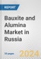 Bauxite and Alumina Market in Russia: 2017-2023 Review and Forecast to 2027 - Product Image
