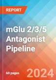 mGlu 2/3/5 Antagonist - Pipeline Insight, 2024- Product Image